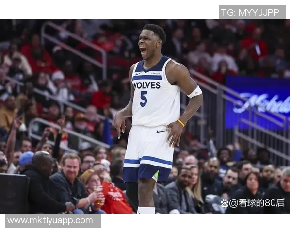 爱德华兹场均297分52篮板迎战独行侠森林狼客场挑战再添看点